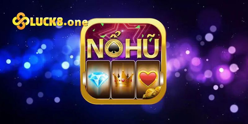 Hướng dẫn cụ thể cách tải game nổ hũ đổi thưởng tặng code Luck8