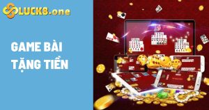 Top 5 tựa game bài tặng tiền cho tài khoản hội viên mới